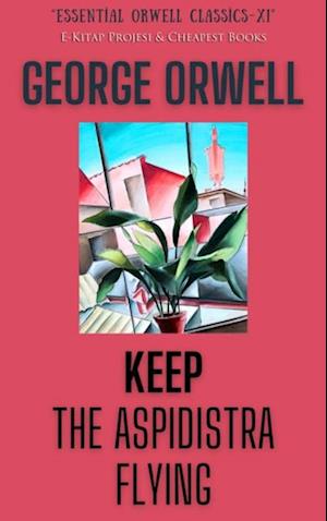 Keep the Aspidistra Flying