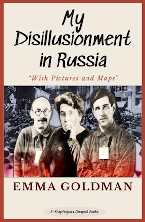 My Disillusionment in Russia