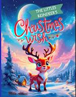 The Littlest Reindeer's Christmas Wish