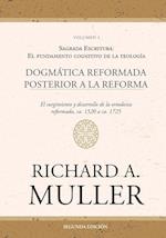 Dogmática reformada posterior a la Reforma Vol. 2