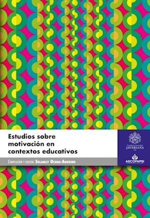 Estudios sobre motivación en contextos educativos