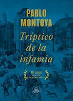 Tríptico de la Infamia (Ed.Conmemorativa) / Triptych of Infamy