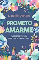 Prometo amarme