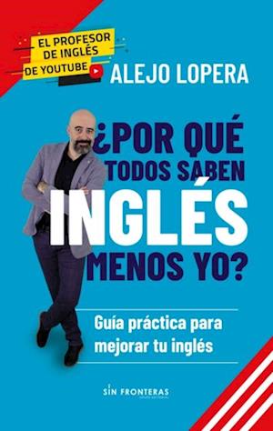 ¿Por qué todos saben inglés menos yo?