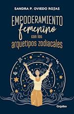 Empoderamiento Feminino Con Los Arquetip