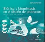 Biónica y biomímesis en el diseño de productos