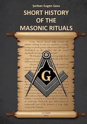 Short History of the Masonic Rituals