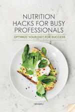Nutrition Hacks for Busy Professionals