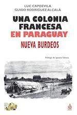 Una colonia francesa en Paraguay