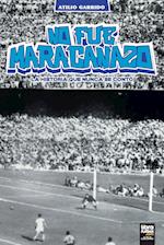 No fue Maracanazo