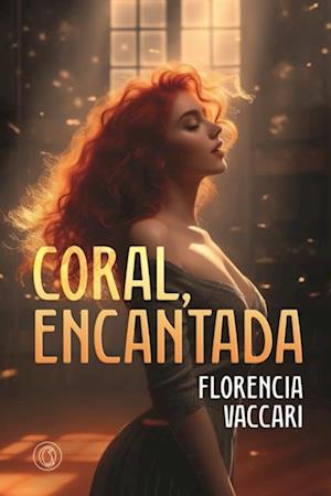 Coral, encantada