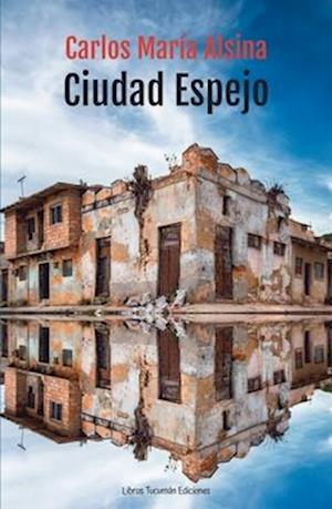 Ciudad Espejo