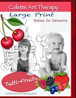 Tutti-Fruity Coloring books for dementia patients 