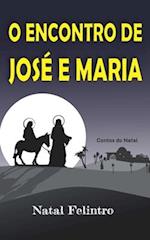 O Encontro de José E Maria