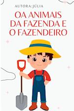 Os Animais Da Fazenda E O Fazendeiro