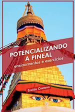 Potencializando A Pineal