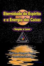 Eternidade Do Espírito E A Energia Das Coisas