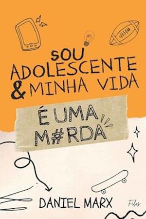 Sou Adolescente e Minha Vida é Uma Merda