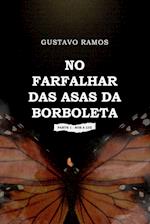 No Farfalhar Das Asas Da Borboleta