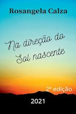 Na Direção Do Sol Nascente