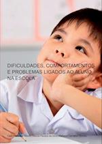 Dificuldades, Comportamentos E Problemas Ligados Ao Aluno N