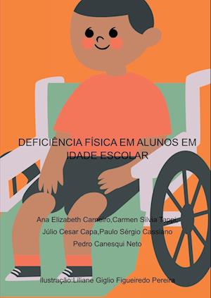 Deficiência Física Em Alunos Em Idade Escolar