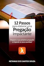 12 Passos Para Elaborar Uma Pregação Impactante