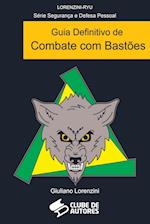 Guia Definitivo De Combate Com Bastões