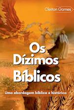 Os Dízimos Bíblicos