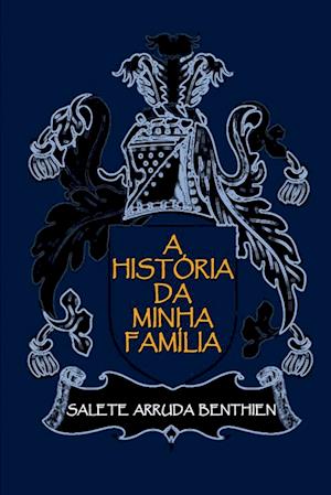 A História Da Minha Família