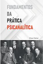 Fundamentos Da Prática Psicanalítica