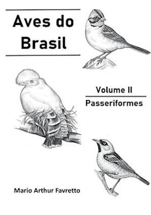 Aves Do Brasil - Vol. Ii