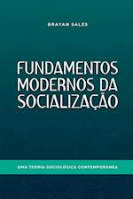 Fundamentos Modernos Da Socialização