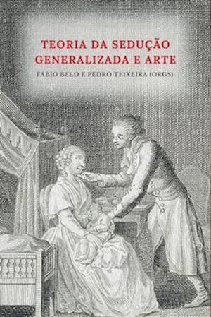 Teoria da sedução generalizada e arte