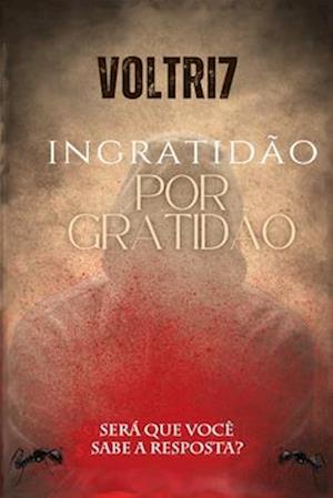 Ingratidão por Gratidão