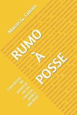 Rumo À Posse