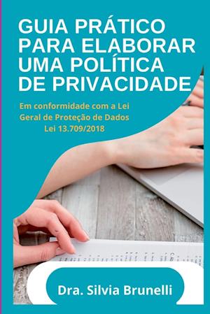 Guia Prático Para Elaboração De Uma Política De Privacidade