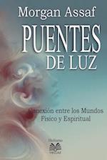 Puentes de Luz - Conexión entre los Mundos Físico y Espiritual