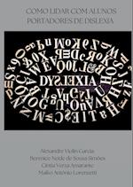 Como Lidar Com Alunos Portadores De Dislexia