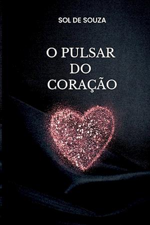 O Pulsar Do Coração