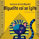 Miguelito Vai Ao Egito