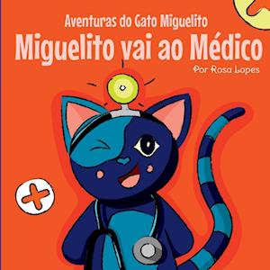 O Gato Miguelito Vai Ao Médico