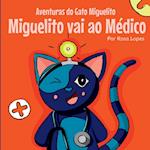 O Gato Miguelito Vai Ao Médico