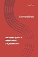 Dissertações e Pareceres Legislativos