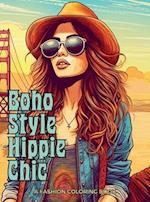 Boho Style Hippie Chic - A Fashion Coloring Book: Beautiful Models Wearing Bohemian Style Clothing & Accessories. 