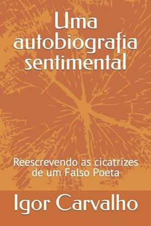 Uma autobiografia sentimental