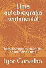 Uma autobiografia sentimental