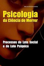 Psicologia da Ciência de Morrer