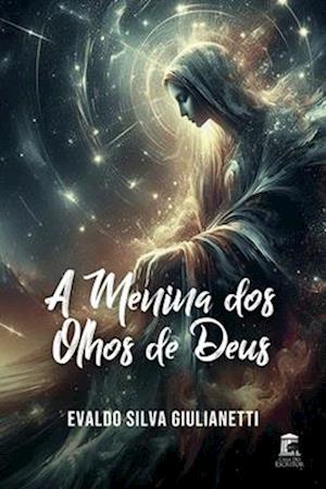 A Menina dos Olhos de Deus