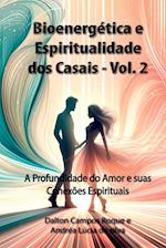 Bioenergética E Espiritualidade Dos Casais - Volume 2